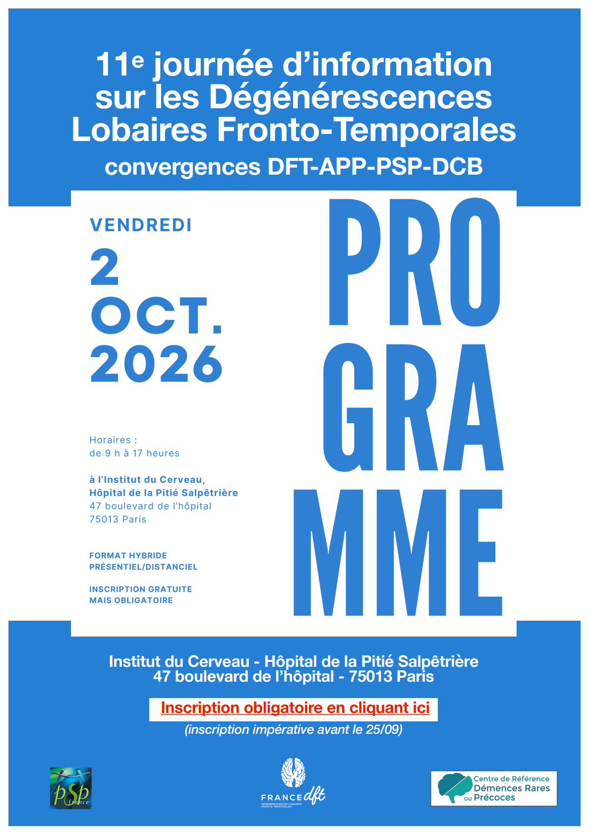 Vendredi 2 Octobre 26. Journée nationale organisée par PSP France, France DFT et le Centre de Références à Paris